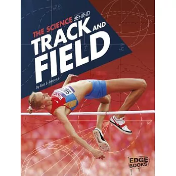 The science behind track and field