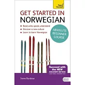 Teach Yourself Get Started in Norwegian: Absolute Beginner Course