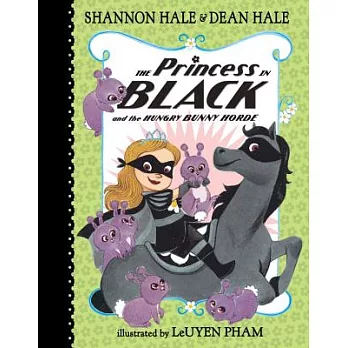 Princess in Black 3:The Princess in Black and the hungry bunny horde