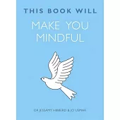 This Book Will Make You Mindful