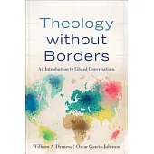 Theology without Borders: An Introduction to Global Conversations