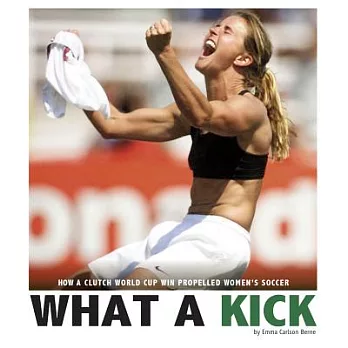 What a kick : how a clutch World Cup win propelled women