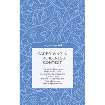 Caregiving in the Illness Context