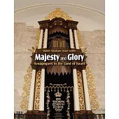 Majesty and Glory, Synagogues in the Land of Israel: Synagogues in the Land of Israel