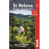 Bradt Country Guide St Helena: Ascension - Tristan Da Cunha