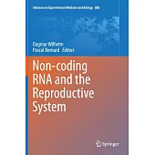 Non-coding Rna and the Reproductive System