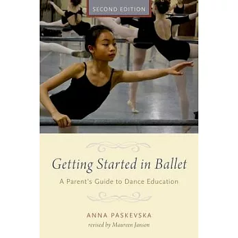 Getting Started in Ballet: A Parent’s Guide to Dance Education