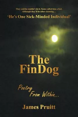 The Findog: Poetry from Within