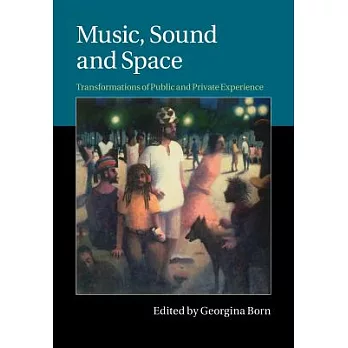 Music, Sound and Space