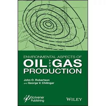 Environmental Aspects of Oil and Gas Production