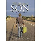 The Prodigal Son: The Long Way Home