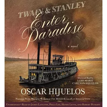 Twain & Stanley Enter Paradise: Library Edition