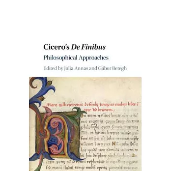 Cicero’s de Finibus: Philosophical Approaches
