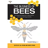 The Business of Bees: An Integrated Approach to Bee Decline and Corporate Responsibility