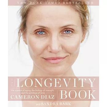 The Longevity Book: The Science of Aging, the Biology of Strength, and the Privilege of Time