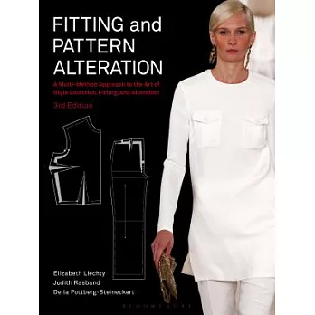 Fitting & Pattern Alteration: A Multi-Method Approach to the Art of Style Selection, Fitting, and Alteration