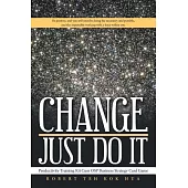 Change Just Do It: Productivity Training Kit Cum Osp Business Strategy Card Game