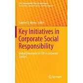 Key Initiatives in Corporate Social Responsibility: Global Dimension of Csr in Corporate Entities