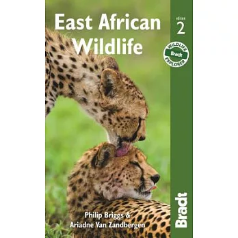 Bradt East African Wildlife: A Visitor’s Guide