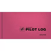 The Standard Pilot Logbook ? Pink: The Standard Pilot Logbooks Series (#asa-Sp-Ink)