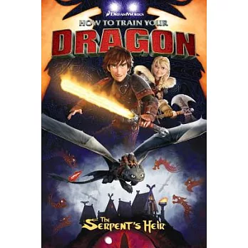 How to Train Your Dragon: The Serpent’s Heir