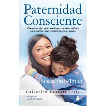Paternidad consciente/ Parenting with Presence