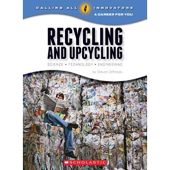 Recycling and Upcycling : Science, Technology, Engineering