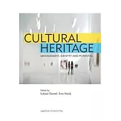 Cultural Heritage: Management, Identity and Potential
