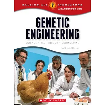 Genetic engineering  : science, technology, and engineering