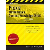 CliffsNotes Praxis Mathematics: Content Knowledge (5161)