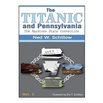 The Titanic and Pennsylvania: The Keystone State Connection