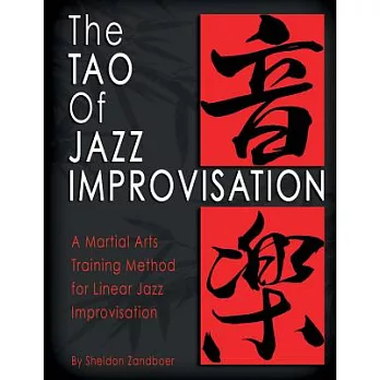 The Tao of Jazz Improvisation