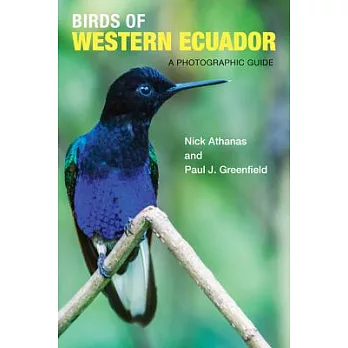 Birds of Western Ecuador: A Photographic Guide