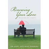 Renewing Your Love: Devotions for Couples