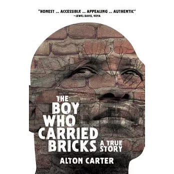 The Boy Who Carried Bricks: A True Story (Older YA Cover)