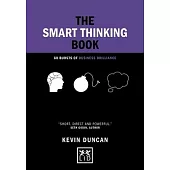 The Smart Thinking Book: 60 Bursts of Business Brilliance