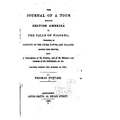 The Journal of a Tour Through British America to the Falls of Niagara