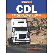 Barron’s CDL: Commercial Driver’s License Truck Driver’s Test