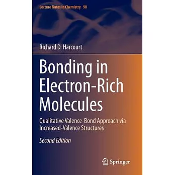 Bonding in Electron-rich Molecules: Qualitative Valence-bond Approach Via Increased-valence Structures
