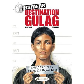 Insiders 5: Destination Gulag