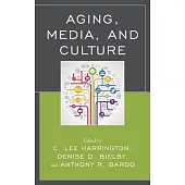 Aging, Media, and Culture