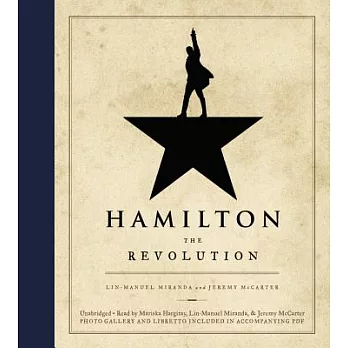 Hamilton: The Revolution: Library Edition