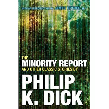 The Minority Report and Other Classic Stories/