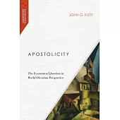 Apostolicity: The Ecumenical Question in World Christian Perspective