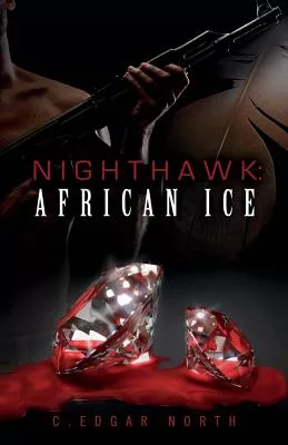 Nighthawk African Ice