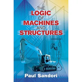 The Logic of Machines and Structures