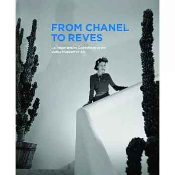 From Chanel to Reves: La Pausa and Its Collections at the Dallas Museum of Art