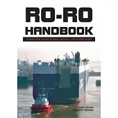 Ro-Ro Handbook: A Practical Guide to Roll-On Roll-Off Cargo Ships