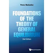 Foundations of the Theory of General Equilibrium