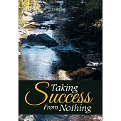 Taking Success from Nothing